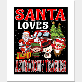 Santa Loves Astronomy Teacher Posters and Art